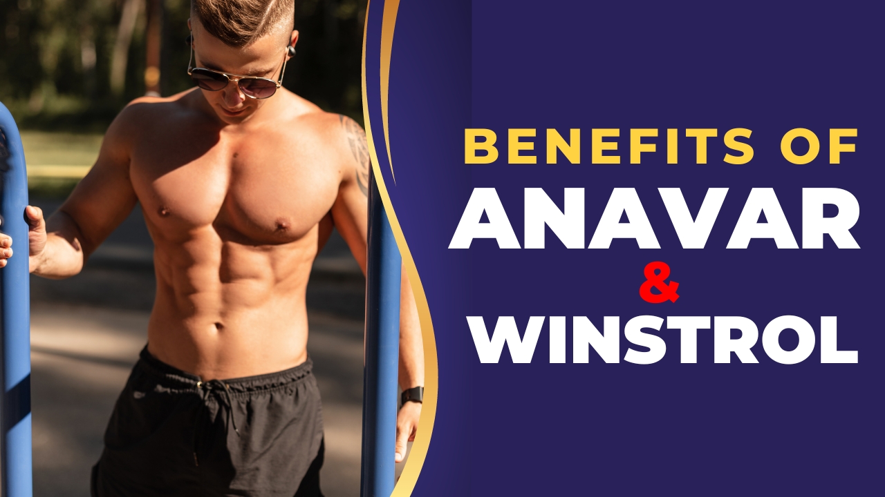 Benefits of anavar and winstrol